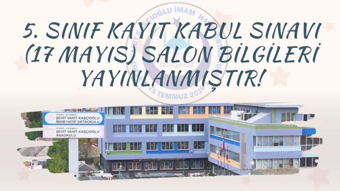 2025-2026 5. SINIF KAYIT KABUL SINAVI SALON BİLGİLERİ YAYINLANDI!